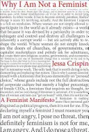 Dlaczego nie jestem feministką - feministyczny manifest - Why I Am Not A Feminist - A Feminist Manirfesto