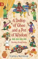 Ghee i garnek mądrości - Dollop of Ghee and a Pot of Wisdom