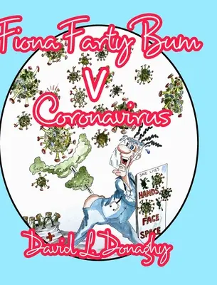 Fiona Farty Bum V Koronawirus - Fiona Farty Bum V Coronavirus