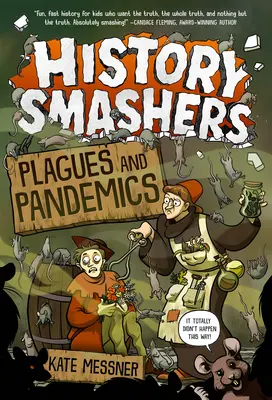 Rozbijacze historii: Plagi i pandemie - History Smashers: Plagues and Pandemics