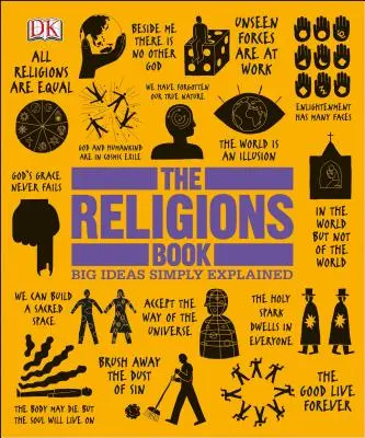 Księga religii: Wielkie idee po prostu wyjaśnione - The Religions Book: Big Ideas Simply Explained