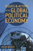 Zagadnienia i aktorzy w globalnej gospodarce politycznej - Issues and Actors in the Global Political Economy