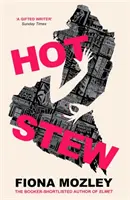 Hot Stew - nowa powieść nominowanej do nagrody Bookera autorki Elmet - Hot Stew - the new novel from the Booker-shortlisted author of Elmet