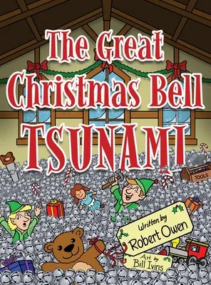 Wielkie świąteczne dzwonkowe tsunami - The Great Christmas Bell Tsunami