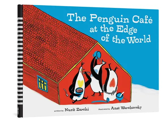 Kawiarnia pingwinów na krańcu świata - The Penguin Cafe at the Edge of the World