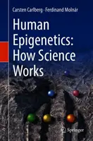 Epigenetyka człowieka: Jak działa nauka - Human Epigenetics: How Science Works