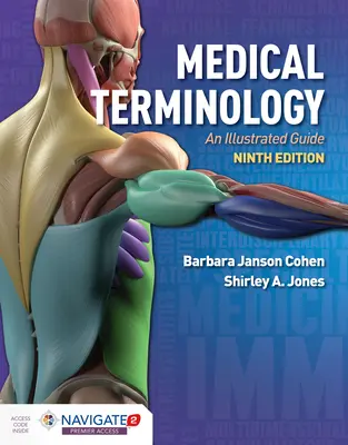 Terminologia medyczna: An Illustrated Guide: Ilustrowany przewodnik - Medical Terminology: An Illustrated Guide: An Illustrated Guide