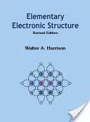 Elementarna struktura elektronowa (wydanie poprawione) - Elementary Electronic Structure (Revised Edition)