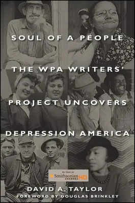 Soul of a People: Projekt pisarzy WPA odkrywa Amerykę depresji - Soul of a People: The Wpa Writers' Project Uncovers Depression America