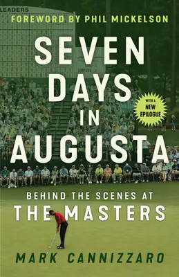 Siedem dni w Auguście: za kulisami turnieju Masters - Seven Days in Augusta: Behind the Scenes at the Masters