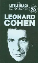 Leonard Cohen - The Little Black Songbook: Akordy/Liryka - Leonard Cohen - The Little Black Songbook: Chords/Lyrics