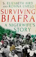 Przetrwać Biafrę: Historia nigeryjskiej żony - Surviving Biafra: A Nigerwife's Story