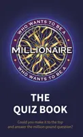 Kto chce zostać milionerem: Quiz Book - Who Wants to Be a Millionaire: The Quiz Book