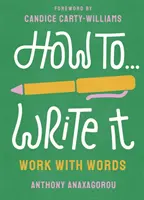 Jak to napisać - praca ze słowami - How To Write It - Work With Words