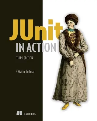 Junit w działaniu, wydanie trzecie - Junit in Action, Third Edition