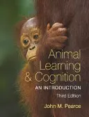 Uczenie się i poznanie zwierząt: Wprowadzenie - Animal Learning & Cognition: An Introduction