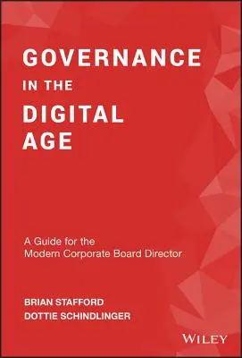 Zarządzanie w erze cyfrowej: Przewodnik dla nowoczesnego dyrektora zarządu korporacji - Governance in the Digital Age: A Guide for the Modern Corporate Board Director