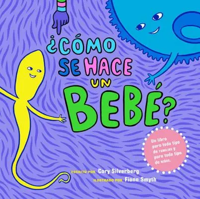 Cmo Se Hace Un Beb?: Wydanie hiszpańskojęzyczne - Cmo Se Hace Un Beb?: Spanish Language Edition