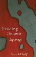 Czytanie Księgi Rodzaju: Początki - Reading Genesis: Beginnings