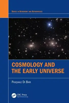 Kosmologia i wczesny Wszechświat - Cosmology and the Early Universe