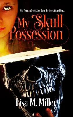 Moje opętanie przez czaszkę - My Skull Possession