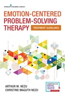 Terapia rozwiązywania problemów skoncentrowana na emocjach: Wskazówki dotyczące leczenia - Emotion-Centered Problem-Solving Therapy: Treatment Guidelines