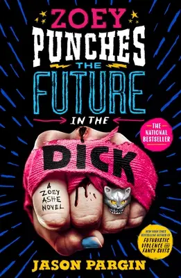 Zoey uderza przyszłość w fiuta - Zoey Punches the Future in the Dick