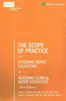 The Scope of Practice for Academic Nurse Educators and Academic Clinical Nurse Educators, wydanie 3 - The Scope of Practice for Academic Nurse Educators and Academic Clinical Nurse Educators, 3rd Edition