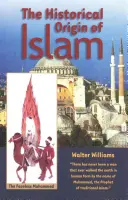 Historyczne pochodzenie islamu - The Historical Origin of Islam