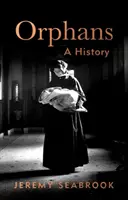 Sieroty: Historia - Orphans: A History