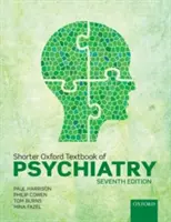 Krótszy oksfordzki podręcznik psychiatrii - Shorter Oxford Textbook of Psychiatry