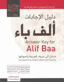 Klucz odpowiedzi do Alif Baa: Wprowadzenie do arabskich liter i dźwięków, wydanie trzecie - Answer Key for Alif Baa: Introduction to Arabic Letters and Sounds, Third Edition