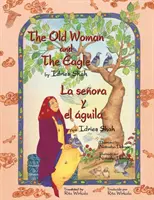 Stara kobieta i orzeł - La seora y el gui: Wydanie angielsko-hiszpańskie - The Old Woman and the Eagle - La seora y el gui: English-Spanish Edition