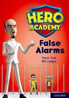 Hero Academy: Oxford Level 9, Gold Book Band: Fałszywe alarmy - Hero Academy: Oxford Level 9, Gold Book Band: False Alarms