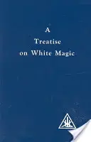 Traktat o białej magii - Treatise on White Magic