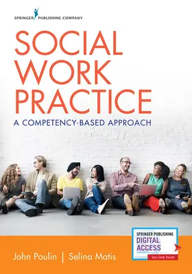 Praktyka pracy socjalnej: Podejście oparte na kompetencjach - Social Work Practice: A Competency-Based Approach