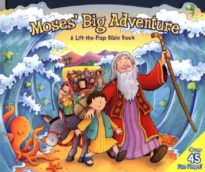 Wielka przygoda Mojżesza: Książka biblijna z podnoszoną klapką - Moses' Big Adventure: A Lift-The-Flap Bible Book