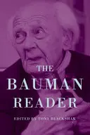 The New Bauman Reader: Socjologiczne myślenie w czasach płynnej nowoczesności - The New Bauman Reader: Thinking Sociologically in Liquid Modern Times