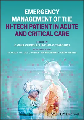 Postępowanie w nagłych wypadkach z pacjentem zaawansowanym technologicznie w ostrej i krytycznej opiece zdrowotnej - Emergency Management of the Hi-Tech Patient in Acute and Critical Care