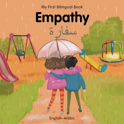 Moja pierwsza dwujęzyczna książka - współczucie (angielsko-arabski) - My First Bilingual Book-Empathy (English-Arabic)