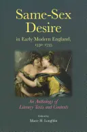 Pożądanie osób tej samej płci we wczesnonowożytnej Anglii, 1550-1735: Antologia tekstów i kontekstów literackich - Same-Sex Desire in Early Modern England, 1550-1735: An Anthology of Literary Texts and Contexts