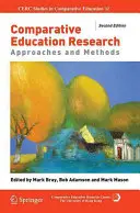 Badania porównawcze w edukacji: Podejścia i metody - Comparative Education Research: Approaches and Methods