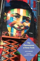 Fenomen Anny Frank - The Phenomenon of Anne Frank