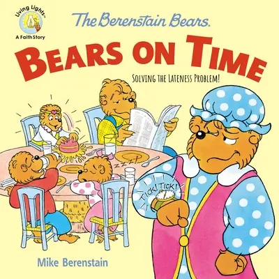 Niedźwiedzie Berenstainowie na czas: rozwiązanie problemu spóźnień! - The Berenstain Bears Bears on Time: Solving the Lateness Problem!