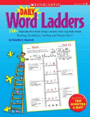 Daily Word Ladders: Klasy 1-2: ponad 150 lekcji do nauki słów, które pomagają dzieciom poprawić umiejętności czytania, słownictwa, ortografii i fonetyki! - Daily Word Ladders: Grades 1-2: 150+ Reproducible Word Study Lessons That Help Kids Boost Reading, Vocabulary, Spelling and Phonics Skills!