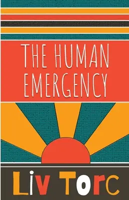 Ludzki stan wyjątkowy - The Human Emergency