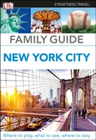 Przewodnik rodzinny DK Eyewitness Nowy Jork - DK Eyewitness Family Guide New York City