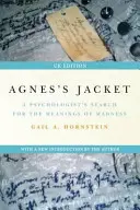 Kurtka Agnes - Poszukiwanie znaczeń szaleństwa przez psychologa - Agnes's Jacket - A Psychologist's Search for the Meanings of Madness