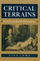 Tereny krytyczne: Francuskie i brytyjskie orientalizmy - Critical Terrains: French and British Orientalisms