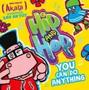 Możesz wszystko (Hip and Hop) - You Can do Anything (Hip and Hop)